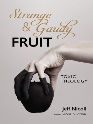 cover image of Strange and Gaudy Fruit